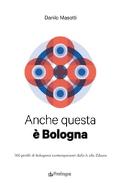 Anche questa è Bologna