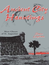 Ancient City Hauntings