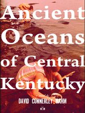 Ancient Oceans of Central Kentucky