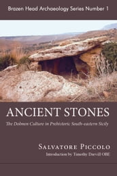 Ancient Stones: The Prehistoric Dolmens of Sicily