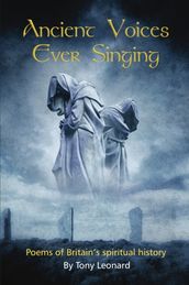 Ancient Voices Ever Singing