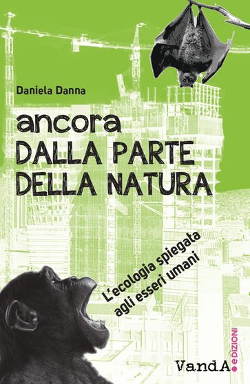 Ancora dalla parte della natura - Daniela Danna