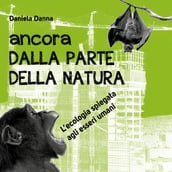 Ancora dalla parte della natura