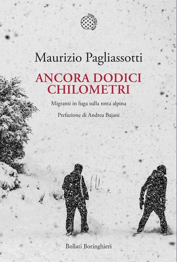 Ancora dodici chilometri - Maurizio Pagliassotti