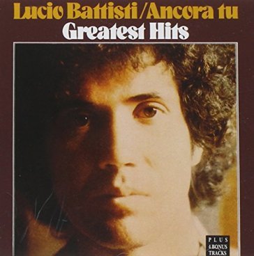 Ancora tu -greatest hits- - Lucio Battisti