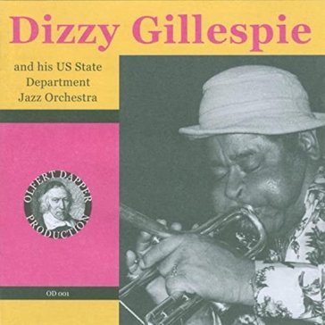 And his us state departme - Dizzy Gillespie