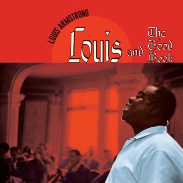 And the good book - Louis Armstrong