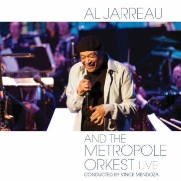 And the metropole orkest - Al Jarreau
