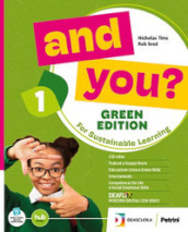 And you? Green edition. Student s book & Workbook. With Grammar for all,The secret garden. Per la Scuola media. Con e-book. Con espansione online. Vol. 1