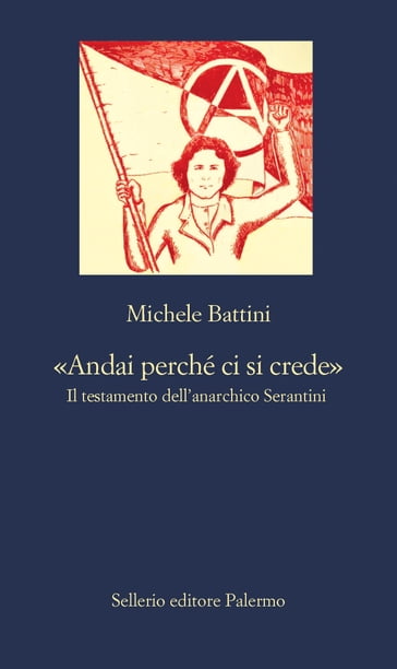 «Andai perché ci si crede» - Michele Battini