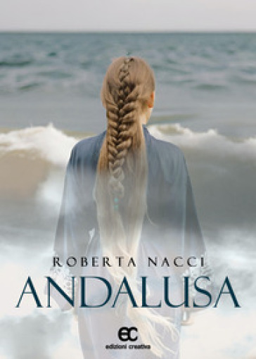Andalusa - Roberta Nacci