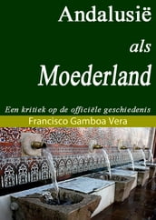 Andalusië als Moederland