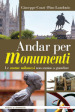 Andar per monumenti. Le statue milanesi non stanno a guardare