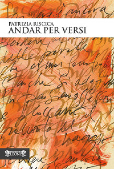 Andar per versi - Patrizia Riscica