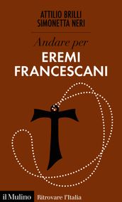 Andare per eremi francescani