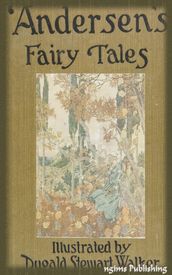 Andersen s Fairy Tales (Illustrated by Dugald Walker + Active TOC)