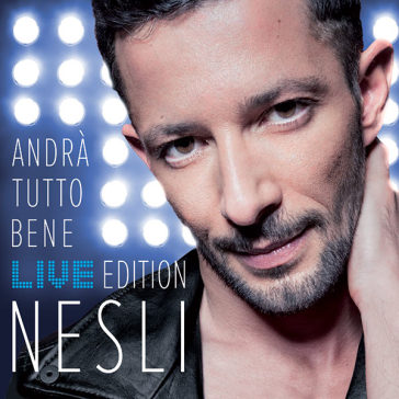 Andra' tutto bene (live edt.)(cd+dvd) - Nesli