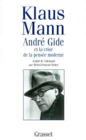 André Gide et la crise de la pensée moderne
