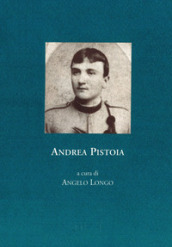 Andrea Pistoia. Diario, 1915-1918