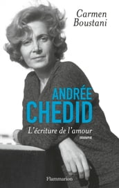 Andrée Chedid. L Écriture de l amour