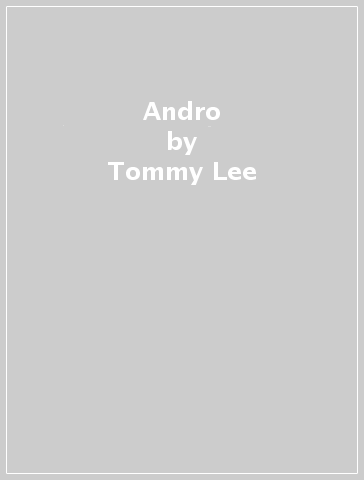 Andro - Tommy Lee