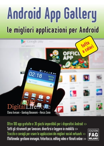 Android App gallery. Le migliori applicazioni per Android - Elena Avesani - Gianluigi Bonanomi - Renzo Zonin