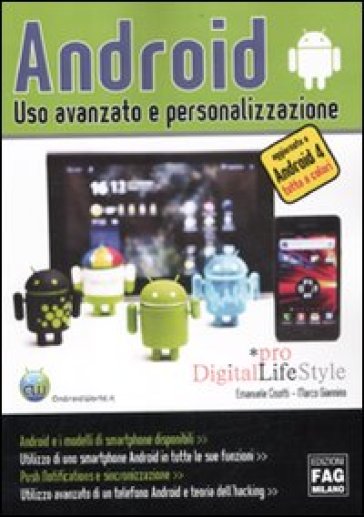 Android. Uso avanzato e personalizzazione - Emanuele Cisotti - Marco Giannino