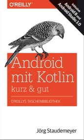 Android mit Kotlin  kurz & gut