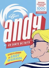 Andy, un conte de faits - Edition luxe