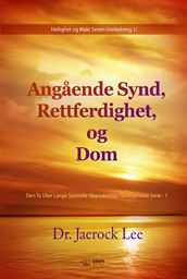 Angaende Synd, Rettferdighet, og Dom(Norwegian Edition)