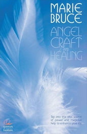 Angel Craft and Healing