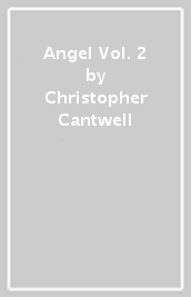 Angel Vol. 2