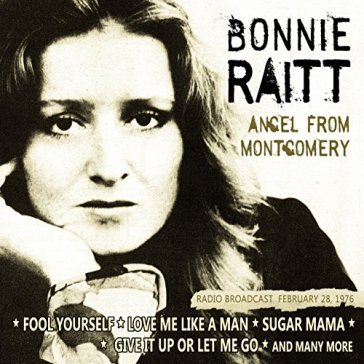 Angel from montgomery - Bonnie Raitt