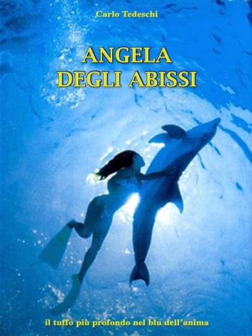 Angela degli abissi - Carlo Tedeschi