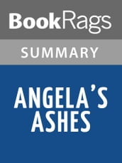 Angela s Ashes by Frank McCourt Summary & Study Guide