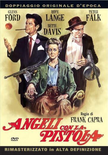 Angeli Con La Pistola - Frank Capra