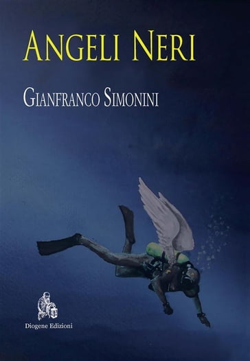 Angeli Neri - Gianfranco Simonini