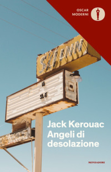 Angeli di desolazione - Jack Kerouac