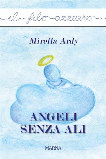 Angeli senza ali - Mirella Ardy