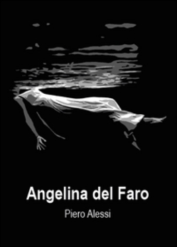Angelina del faro - Piero Alessi