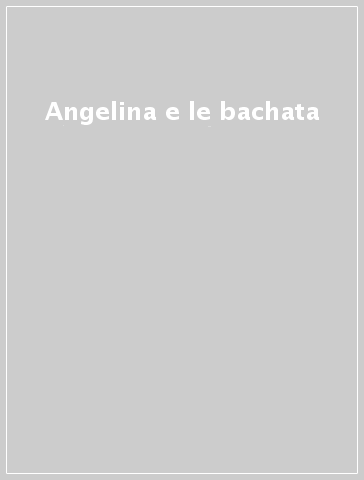 Angelina e le bachata