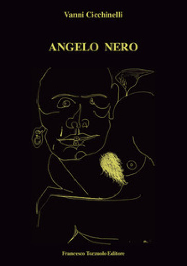 Angelo nero - Vanni Cicchinelli