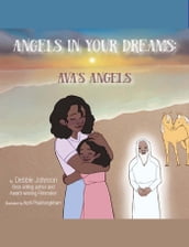 Angels In Your Dreams #3 in Series, Ava s Angels