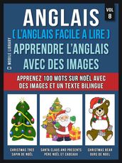 Anglais ( L Anglais facile a lire ) - Apprendre L Anglais Avec Des Images (Vol 8)