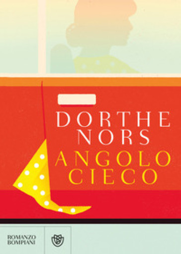 Angolo cieco - Dorthe Nors