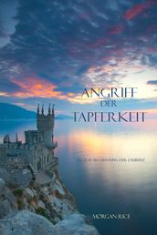 Angriff der Tapferkeit (Band #6 im Ring der Zauberei)