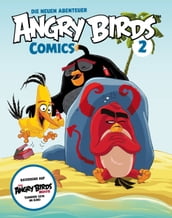 Angry Birds Die neuen Abenteuer 2: Aufregung auf der Vogelinsel (Comic zum Film)