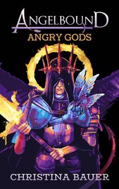 Angry Gods