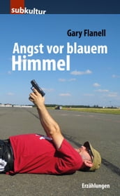 Angst vor blauem Himmel