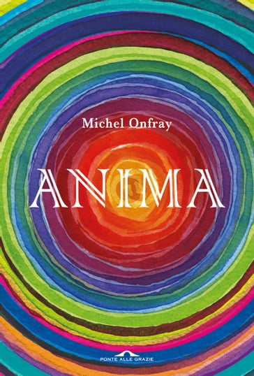 Anima - Michel Onfray